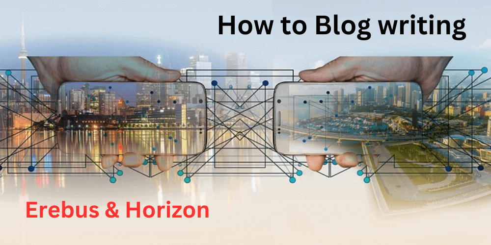 How to Blog writing